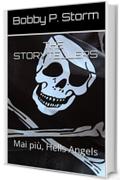 THE STORYTELLERS 21: Mai pi&ugrave;, Hells Angels