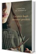 La citt&agrave; degli incontri proibiti