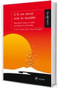 C'&egrave; un sole che si muore: Racconti gialli e neri da Napoli e dintorni (Gli Antidoti)