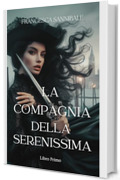 La Compagnia della Serenissima