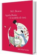 Agatha Raisin e il modello di virt&ugrave;