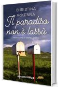 Il paradiso non &egrave; lass&ugrave;