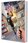Nova Lux - Volume 1: A cose pi&ugrave; grandi