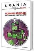 Jack Barron e l'eternit&agrave; (Urania)