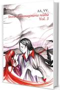 Storie di immaginaria realt&agrave; - Vol. 3