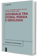 Giovenale tra storia, poesia e ideologia (Beitr&auml;ge zur Altertumskunde)
