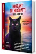Morg&agrave;nt dei Nerogatti: I Nerogatti di Sodw 2 (Odissea Digital Fantascienza)