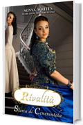 Rivalit&agrave; - Storia di Cenerentola