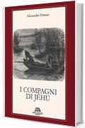 I compagni di J&eacute;hu