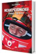 Michael Schumacher: Simply the best