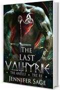 The Last Valkyrie: Tre Anelli &ndash; Tre Re