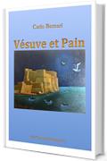 V&eacute;suve et pain