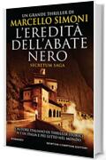 L'eredit&agrave; dell'abate nero (Secretum Saga Vol. 1)