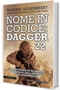 Nome in codice: Dagger 22