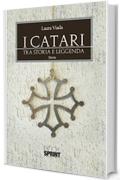 I Catari - Tra storia e leggenda