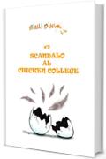 GIALLI D'UOVO - n&deg;0 - SCANDALO AL CHICKEN COLLEGE