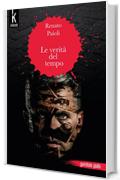 La verit&agrave; del tempo (Gomitolo Giallo Vol. 4)
