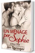 Un m&eacute;nage per Sophie