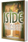Iside  La divinit&agrave; femminile