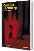 La strega (Le indagini di Erica Falck e Patrik Hedstr&ouml;m)
