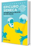 Lettera sulla felicit&agrave; - La vita felice