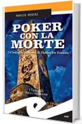 Poker con la morte. Un&rsquo;indagine genovese di Matteo De Foresta