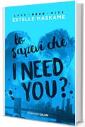 Lo sapevi che I need you?: DIMILY volume 2