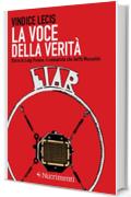 La voce della verit&agrave;
