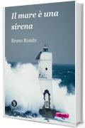 Il mare &egrave; una sirena (Narrativa "tascabile")