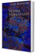 Destini Intrecciati