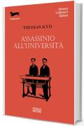 Assassinio all&rsquo;universit&agrave; (I Bassotti)