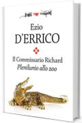 Il commissario Richard. Plenilunio allo zoo (Fogli volanti)