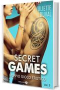Secret Games &ndash; Doppio gioco erotico, 5