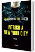 Intrigo a New York City