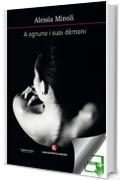 A ognuno i suoi d&egrave;moni
