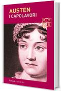 I capolavori: Orgoglio e pregiudizio - Mansfield Park - Emma - L&rsquo;abbazia di Northanger - Persuasione
