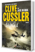 Giungla: Oregon Files - Le avventure del capitano Juan Cabrillo (Clive Cussler: Gli Oregon Files Vol. 8)