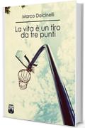 La vita &egrave; un tiro da tre punti