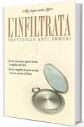 L'infiltrata: Protocollo anti-d&egrave;moni