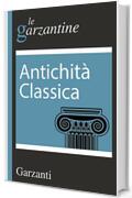 Antichit&agrave; classica: le garzantine