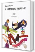 Il libro dei perch&eacute;