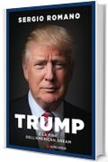 Trump: e la fine dell'American Dream