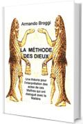 LA  M&Eacute;THODE DES DIEUX