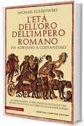 L'et&agrave; dell'oro dell'impero romano