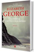 La donna che vestiva di rosso: I casi dell'ispettore Lynley