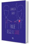 Finch&eacute; regge il cuore