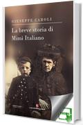 La breve storia di Mim&igrave; Italiano