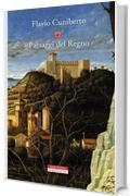 Paesaggi del Regno: Dai luoghi francescani al Luogo Assoluto