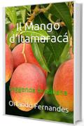 Il Mango d'Itamarac&aacute;: Leggenda brasiliana