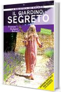 Il Giardino segreto: Ediz. integrale ad alta leggibilit&agrave; (La biblioteca didattica)